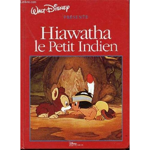 Hiawatha Le Petit Indien.