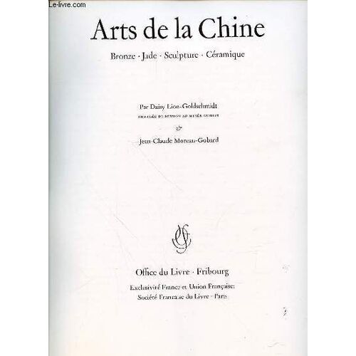 Arts De La Chine : Bronze, Jade, Sculpture, Ceramique