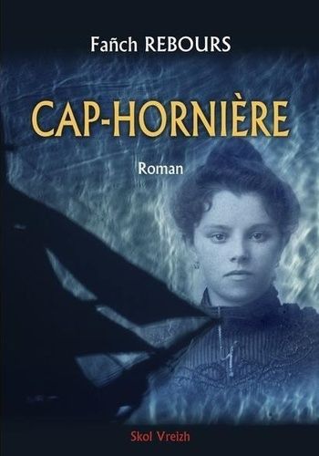 Cap-Hornière - Deux Femmes Sur Un Trois-Mâts