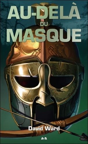 Au-Delà Du Masque - Tome 3