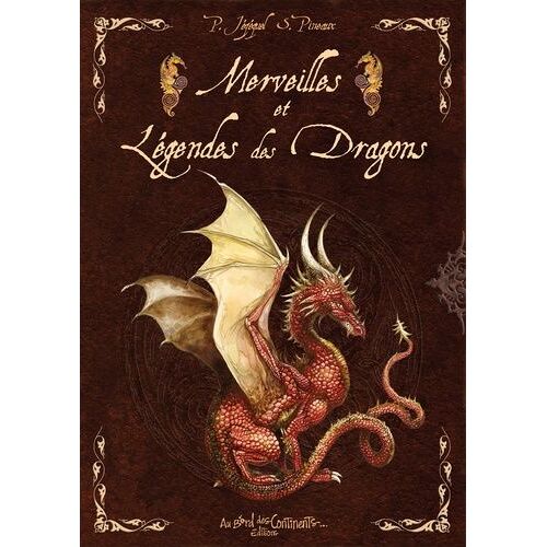 Merveilles Et Légendes Des Dragons