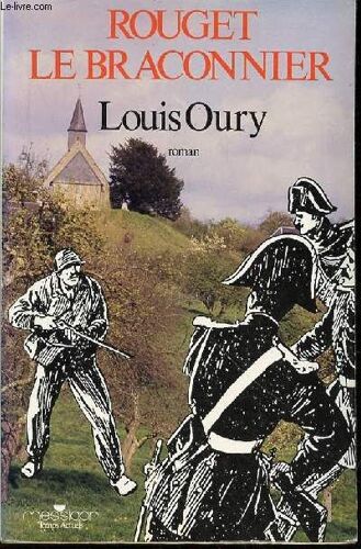 Rouget Le Braconnier - Roman.