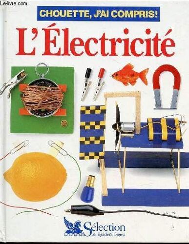 L'electricite - Chouette, J'ai Compris !