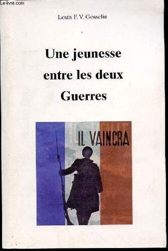 Une Jeunesse Entre Les Deux Guerres.