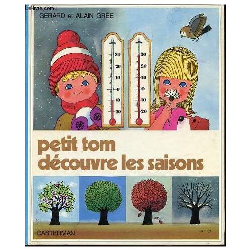 Petit Tom Decouvre Les Saisons.