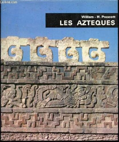 Les Azteques.