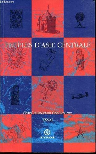 Peuples D'asie Centrale, Essai.