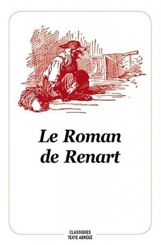 Le Roman De Renart - Adapté Pour Le Théâtre