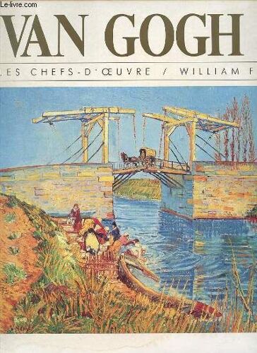 Van Gogh - Les Chefs-D'oeuvre.