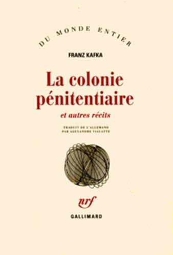 La Colonie Pénitentiaire - Et Autres Récits