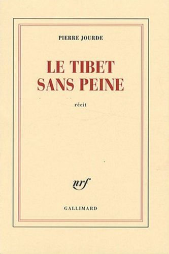 Le Tibet Sans Peine