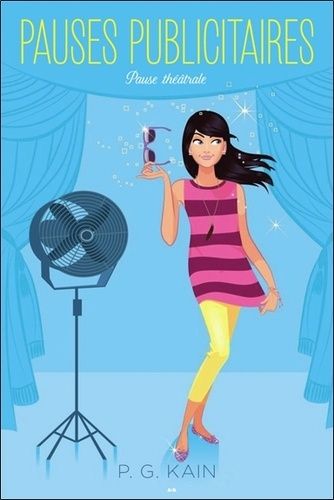 Pauses Publicitaires Tome 3 - Pause Théâtrale
