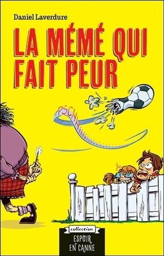 La Mémé Qui Fait Peur