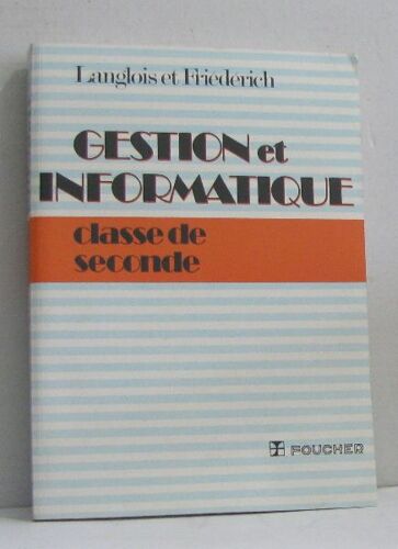 Gestion Et Informatique Classe De Seconde