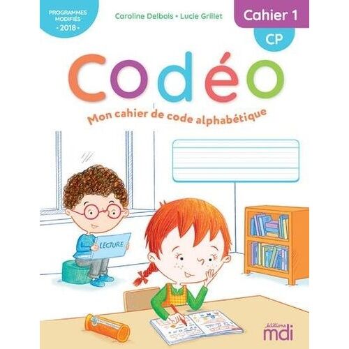 Mon Cahier De Code Alphabétique Cp Codéo - Cahier 1
