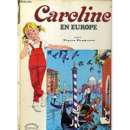 Caroline En Europe / Collection Caroline