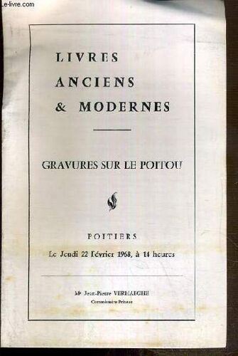 Catalogue De Vente Aux Encheres - Livres Anciens & Modernes - Gravures Sur Le Poitou - Hotel Des Ventes De Poitiers - Le Jeudi 22 Fevrier 1968