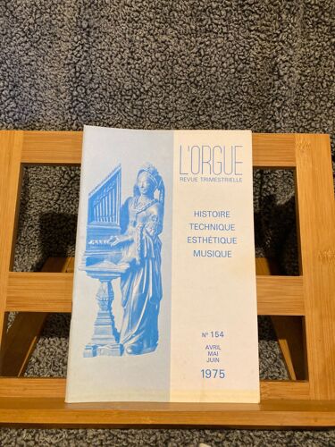 L'orgue Revue Trimestrielle N°154 Avril Mai Juin 1975