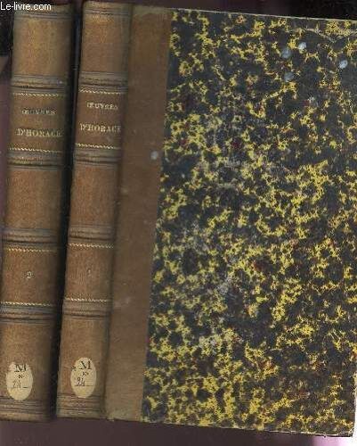 Etudes Critiques Et Litteraires Sur Les Oeuvres Completes D'horace / En 2 Volumes (Tomes 1 Et 2) / Comprenant Le Texte Latin Rectifié Sur Les Lecons Les Plus Autorisées Et Les Plus ...