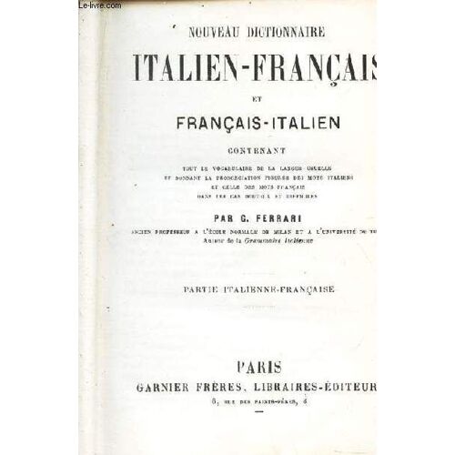 Nouveau Dictionnaire Italien-Francais Et Francais-Italien -
