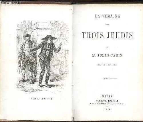 La Semaine Des Trois Jeudis .