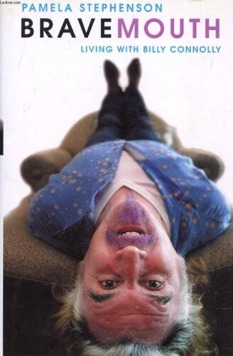 Bravemouth, Living With Billy Connolly