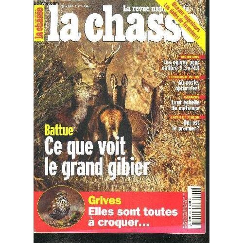 La Revue Nationale De La Chasse N°677 Fevrier 2004 - Grand Gibier Ce Qu'il Voit En Battue - Tir Au Poste En Battue Sachez Optimiser - Chevreuil Bizarre Vous Avez Dit Bizarre - Le Bouquetin ...