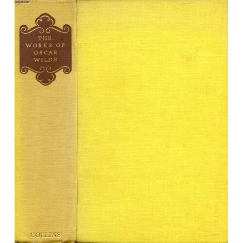 The Works Of Oscar Wilde, 1856-1900