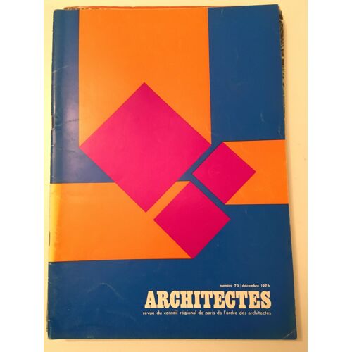 Architectes N° 73 (Décembre 1976)