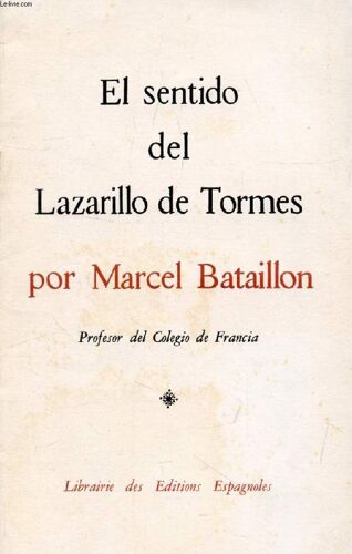 El Sentido Del Lazarillo De Tormes