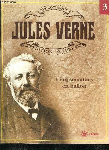 Bibliotheque Jules Verne Edition De Luxe N°3 - Cinq Semaines En Ballon.