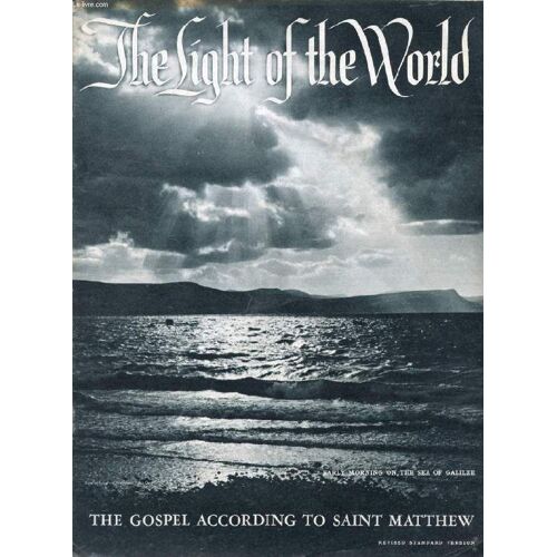 The Light Of The World, The Gospel According To Saint Matthew