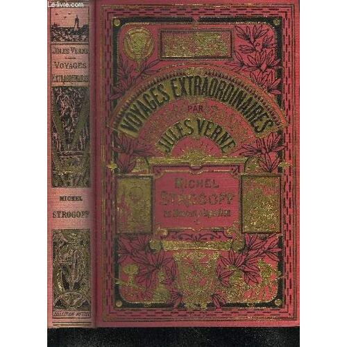 Michel Strogoff Moscou Irkoutsk - Les Voyages Extraordinaires.