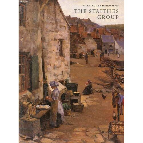 Paintings By Members Of The Staithes Group (Catalogue)