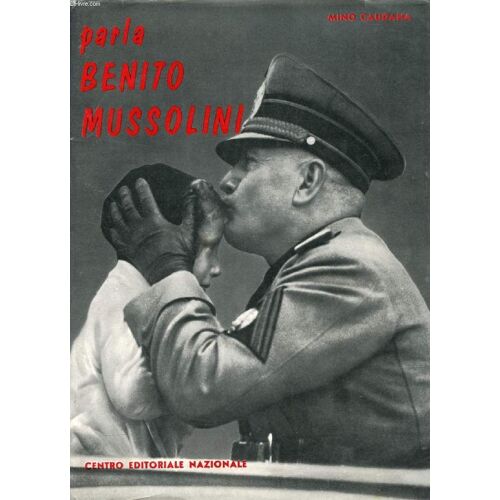 Parla Benito Mussolini