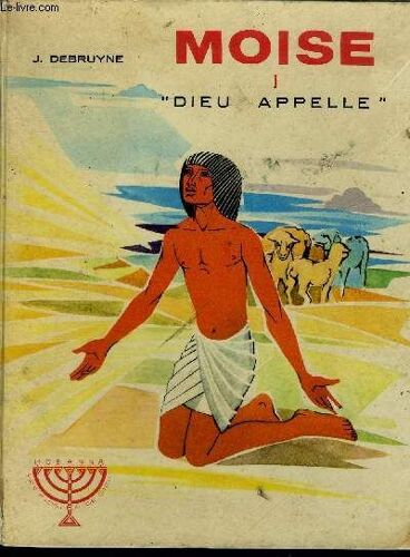 Moise Dieu Appelle - Collection Hosanna Les Fideles De Dieu.