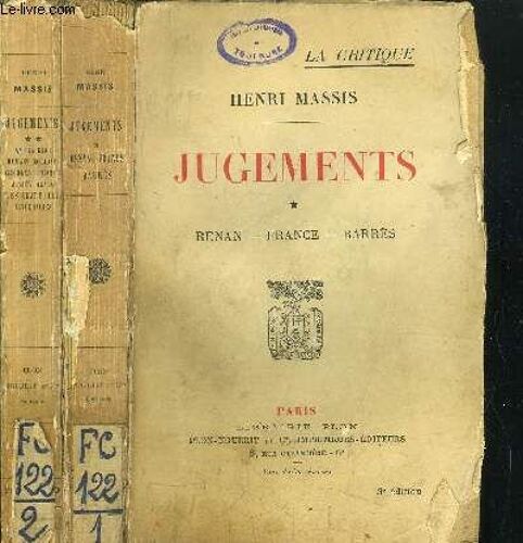 Jugements - 2 Volumes - Tomes I+Ii -  Renan - France - Barres - Andre Gide - Romain Rolland - Georges Duhamel - Julien Benda - Les Chapelles Litteraires