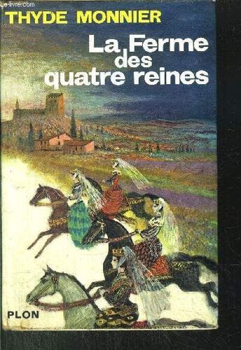 La Ferme Des Quatres Reines