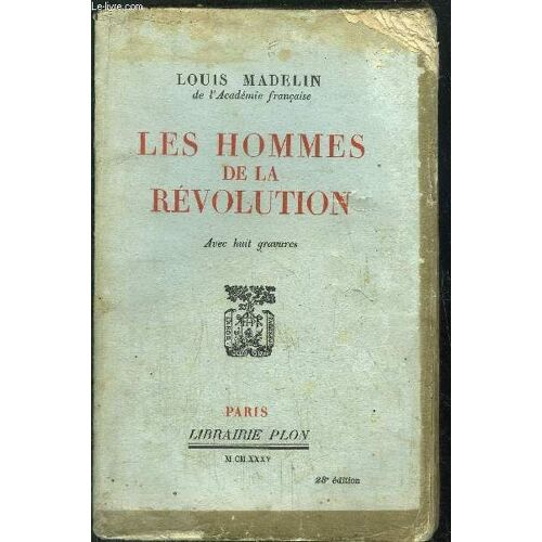 Les Hommes De La Revolution