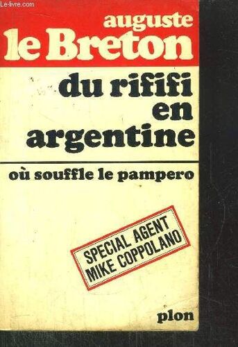 Du Rififi En Argentine - Ou Souffle Le Pampero