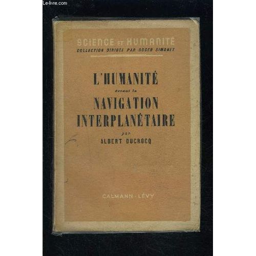 L Humanite Devant La Navigation Interplanetaire