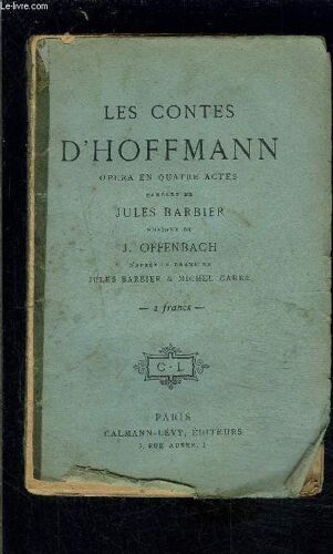 Les Contes D Hoffmann- Opera Bouffe En Quatre Actes