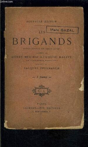 Les Brigands- Opera Bouffe En Trois Actes