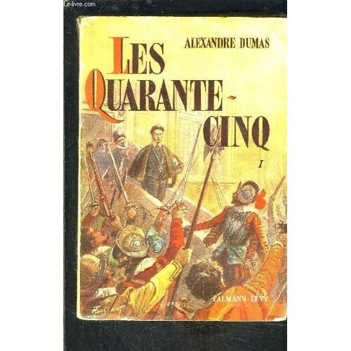 Les Quarante Cinq- Tome 1- Vendu Seul