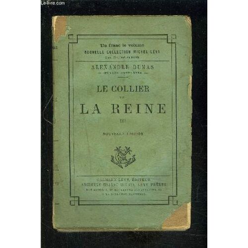 Le Collier De La Reine- Tome 3- 1 Seul Volume