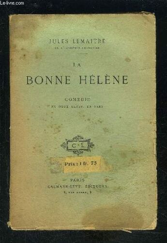 La Bonne Helene- Comedie En Deux Actes, En Vers