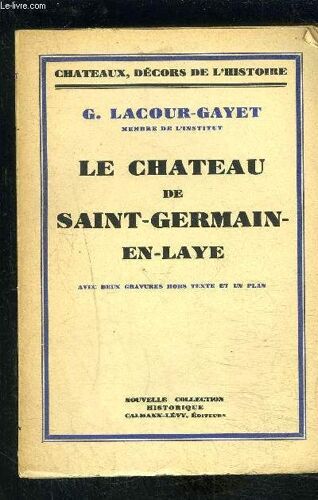 Le Chateau De Saint Germain En Laye