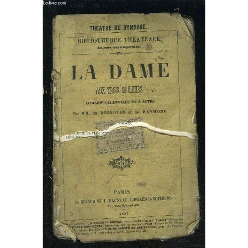 La Dame Aux Trois Couleurs- Comédie Vaudeville En 3 Actes- Vendu En L Etat