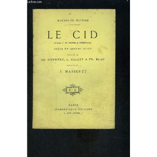 Le Cid- Opera En Quatre Actes