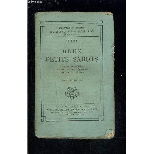 Deux Petits Sabots / La Branche De Lilas- Une Feuille Dans L Ouragan- Nello Et Patrasche